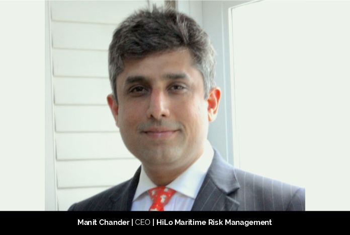 Manit Chander: Transforming the Maritime industry with HiLo Maritime Risk Management